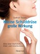 Kleine Schilddrüse - große Wirkung... - Bild 1