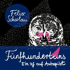 Fünfhuntereins (MP3-Download) - Scharlau, Felix