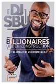 Billionaires Under Construction (eBook, ePUB)