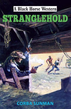 Stranglehold (eBook, ePUB) - Sunman, Corba