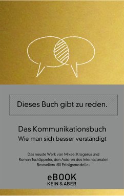 Das Kommunikationsbuch (eBook, ePUB) - Krogerus, Mikael; Tschäppeler, Roman