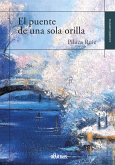El puente de una sola orilla (eBook, ePUB)