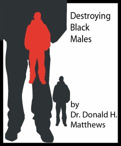 Cover Destroyimg Black Males (eBook, ePUB)