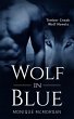 Wolf in Blue (A Timber Creek Wolf... - Bild 1
