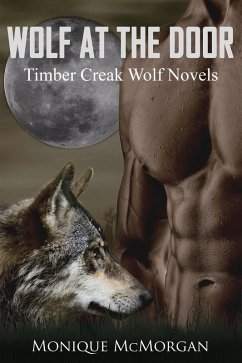 Cover Wolf at the Door (A Timber Creek Wolf Novel) (eBook, ePUB)