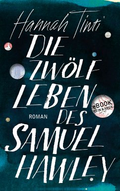 Die zwölf Leben des Samuel Hawley (eBook, ePUB) - Tinti, Hannah