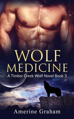 Cover Wolf Medicine (A Timber Creek Wolf Novel) (eBook, ePUB)