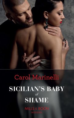 Sicilian's Baby Of Shame (eBook, ePUB) - Marinelli, Carol