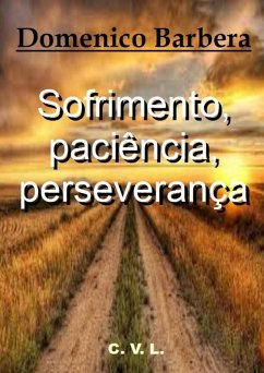 Cover Sofrimento, paciência, perseverança (eBook, ePUB)