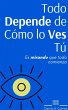 Todo Depende de Como lo Ves Tu (eBook,... - Bild 1