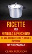 Ricette per pentola a pressione: le... - Bild 1