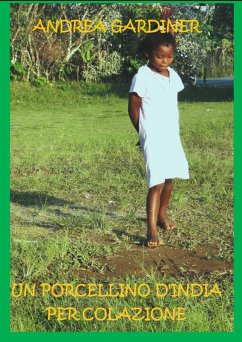 Cover UN PORCELLINO D'INDIA PER COLAZIONE (eBook, ePUB)