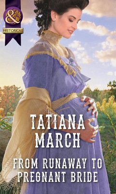 From Runaway To Pregnant Bride (eBook, ePUB) - March, Tatiana