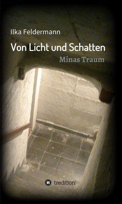 Von Licht und Schatten (eBook, ePUB) - Feldermann, Ilka