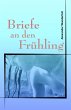 Briefe an den Frühling (eBook, ePUB) - Bild 1