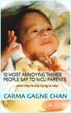 10 Most Annoying Things People Say to NICU Parents (eBook, ePUB)
