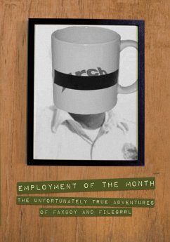 Cover Employment of the Month: The Unfortunately True Adventures of FAXBoy and FileGrrl (eBook, ePUB)