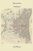 Historical Cities-Philadelphia, Pennsylvania (eBook, ePUB) Historical Cities-Philadelphia, Pennsylvania (eBook, ePUB)