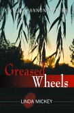 Greased Wheels: A Kyle Shannon Mystery (Kyle Shannon Mysteries, #1) (eBook, ePUB)
