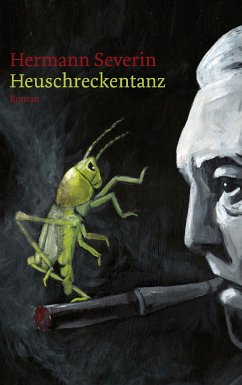 Heuschreckentanz (eBook, ePUB) - Severin, Hermann