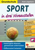 Sport ... in drei Niveaustufen / Grundschule (eBook, PDF)