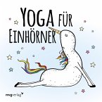 Yoga für Einhörner (eBook, ePUB)
