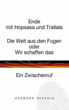 Ende mit Hopsasa und Trallala (eBook, ePUB) - Severin, Hermann