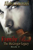 Family Bond (The McGregor Legacy, #3) (eBook, ePUB)