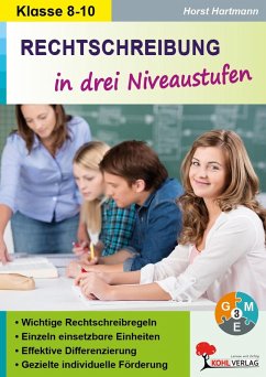 Cover Rechtschreibung in drei Niveaustufen / Klasse 8-10 (eBook, PDF)