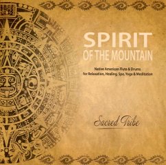 Spirit Of The Mountain - Sacred Tribe