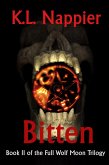 Bitten: Book II in the Full Wolf Moon Trilogy (eBook, ePUB)