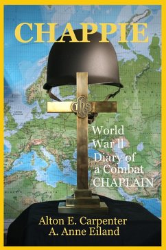 Cover Chappie World War II Diary of a Combat Chaplain (eBook, ePUB)