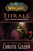 Thrall - Drachendämmerung / World of Warcraft Bd.9 (eBook, ePUB)