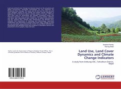 Land Use, Land Cover Dynamics and Climate Change Indicators