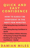 Quick And Easy Confidence (eBook, ePUB)