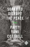Sorry to Disrupt the Peace (eBook, ePUB)