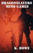 Dragonslayers: Mind Games (eBook, ePUB) - Bild 1