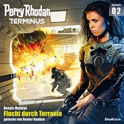 Flucht durch Terrania / Perry Rhodan - Terminus Bd.2 (MP3-Download) - Mathiak, Dennis