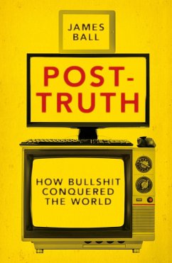Post-Truth (eBook, ePUB) - Ball, James