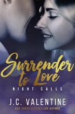 Surrender to Love (Night Calls, #3) (eBook, ePUB)