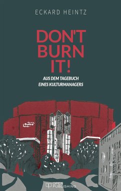 Don't burn it (eBook, ePUB) - Heintz, Eckard