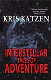 Interstellar Tales of Adventure (Interstellar Stories, #10) (eBook, ePUB) Interstellar Tales of Adventure (Interstellar Stories, #10) (eBook, ePUB)
