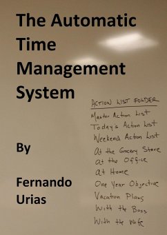 The Automatic Time Management System (A Business Series, #1) (eBook, ePUB) - Urias, Fernando