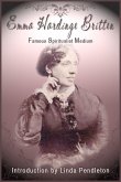 Emma Hardinge Britten: Famous Spiritual Medium, 19th Century (eBook, ePUB) Emma Hardinge Britten: Famous Spiritual Medium, 19th Century (eBook, ePUB)