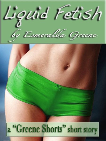 Liquid Fetish; A Short Story of Semen Fetishism (eBook, ePUB) Liquid Fetish; A Short Story of Semen Fetishism (eBook, ePUB)
