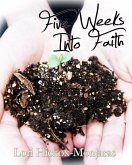 Five Weeks Into Faith (eBook, ePUB)