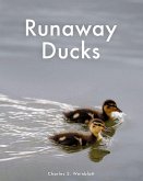 Runaway Ducks (eBook, ePUB)