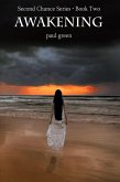 Second Chance Series 2: Awakening (eBook, ePUB) Second Chance Series 2: Awakening (eBook, ePUB)