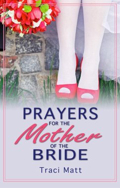 Cover Prayers for the Mother of the Bride (eBook, ePUB)