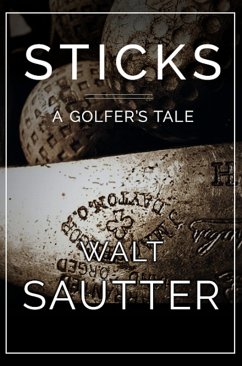 Cover Sticks - A Golfer's Tale (eBook, ePUB)